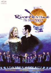RIVERDANCE THE SHOW 2002