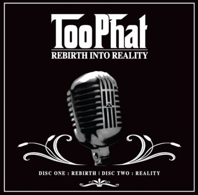 Too Phat - Rebirth Into Reality (2CD)