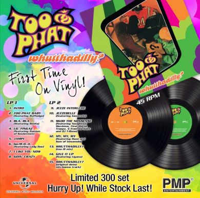 Too Phat - Whutthadilly? (2LP 45rpm)