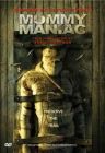 Mummy Maniac