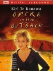 OPERA IN THE OUTBACK-KIRI TE KANAWA OPERA IN THE OUTBACK-KIRI TE KANAWA