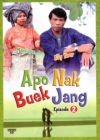 Apo Nak Buek Jang Episode 2 Apo Nak Buek Jang Episode 2