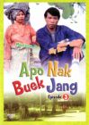 Apo Nak Buek Jang Episode 3 Apo Nak Buek Jang Episode 3