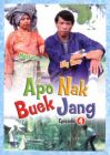 Apo Nak Buek Jang Episode 4 Apo Nak Buek Jang Episode 4
