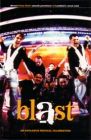 BLAST (BONUS DVD - THE MAKING OF BLAST!) BLAST (BONUS DVD - THE MAKING OF BLAST!)