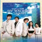 Wish To See You Again 这里发现爱  Pt. 1